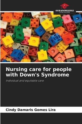Nursing care for people with Down's Syndrome by Gomes Lira, Cindy Damaris