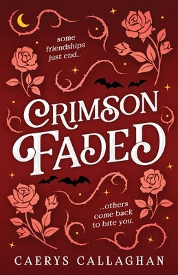 Crimson Faded by Callaghan, Caerys