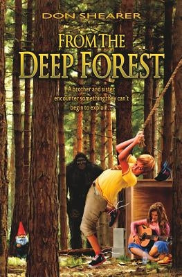 From the Deep Forest by Cundle, Brian