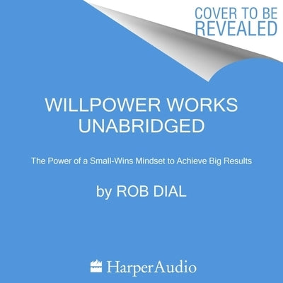 Level Up: Get Focused, Be More Productive, and Actually Improve 1% Every Day by Dial, Rob