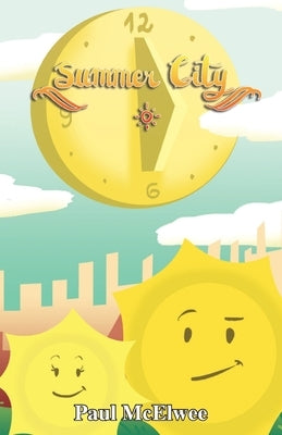 Summer City by McElwee, Paul