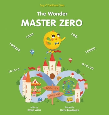 The Wonder Master Zero: Joy of traditional tales, Math stories for Kids, Children story books by Verma, Kanika