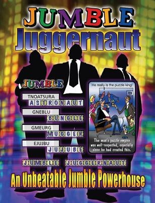 Jumble Juggernaut: A Unbeatable Jumble Powerhouse by Tribune Media Services