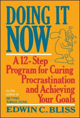 Doing It Now by Bliss, Edwin