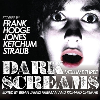 Dark Screams: Volume Three by Barrett, Joe