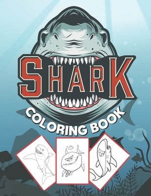 Shark Coloring Book: for kids to color Big sharks under the sea . the perfect gift for kids by Green, Dan