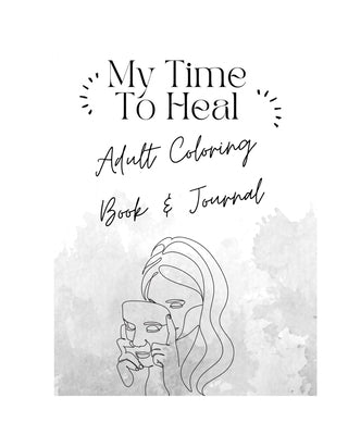 My Time To Heal: Adult Coloring Book & Journal by Trackl, Elaine