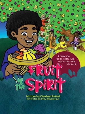 Fruit of the Spirit by Postell, Charlena