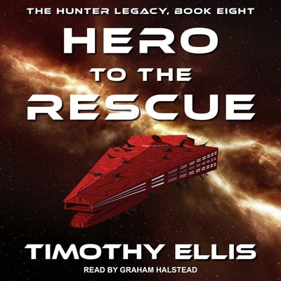 Hero to the Rescue by Ellis, Timothy