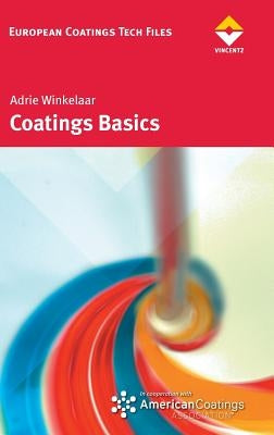 Coatings Basics by Winkelaar, Adrie