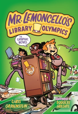 Mr. Lemoncello's Library Olympics, the Graphic Novel by Grabenstein, Chris
