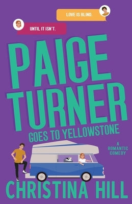 Paige Turner Goes to Yellowstone: A Friends to Lovers Spicy Romantic Comedy: A by Hill