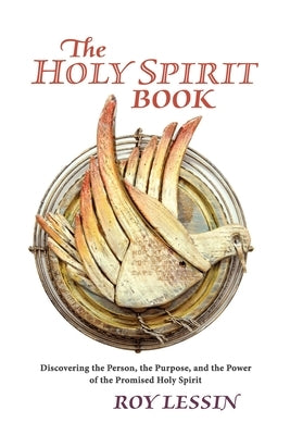 The Holy Spirit Book by Lessin, Roy