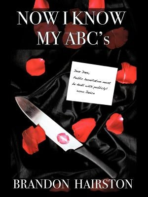 Now I Know My ABC's by Hairston, Brandon