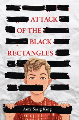 Attack of the Black Rectangles by King, A. S.