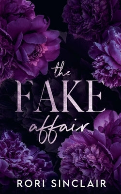 The Fake Affair by Sinclair, Rori