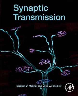 Synaptic Transmission by Meriney, Stephen D.