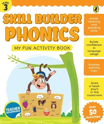 Skill Builder Phonics Level 3 by India, Penguin