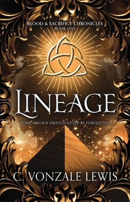 Lineage by Lewis, C. Vonzale