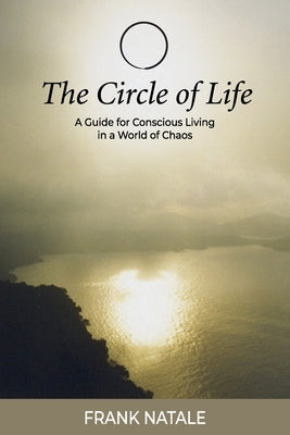 The Circle of Life by Natale, Frank
