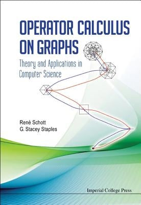 Operator Calculus on Graphs: Theory and Applications in Computer Science by Staples, George Stacey