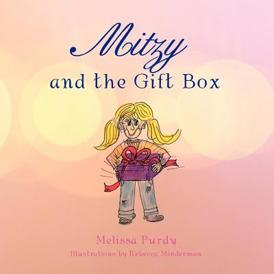Mitzy and the Gift Box by Minderman, Rebecca