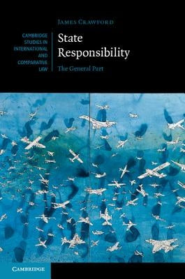 State Responsibility by Crawford, James