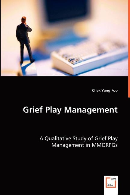 Grief Play Management by Foo, Chek Yang