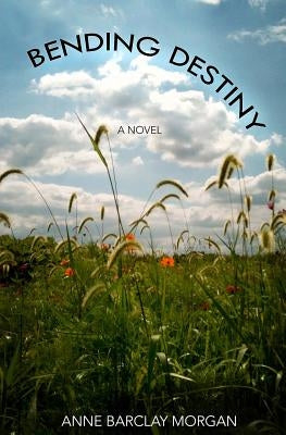 Bending Destiny by Deane, Angela