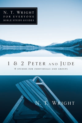 1 & 2 Peter and Jude by Wright, N. T.