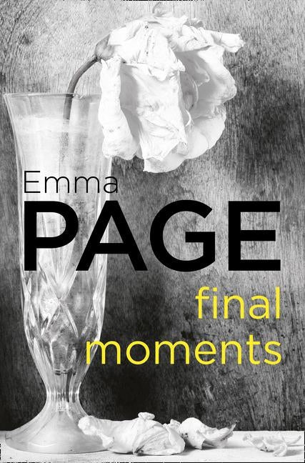 Final Moments by Page, Emma