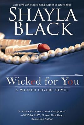 Wicked for You by Black, Shayla