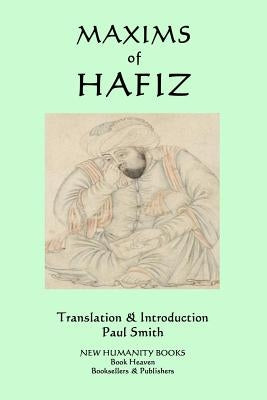 Maxims of Hafiz by Smith, Paul