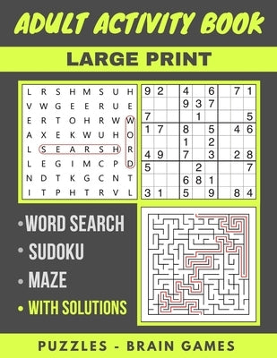Adult Activity Book: Sudoku Easy To Hard, Word Search And Maze With Solutions, Brain Games, Puzzles Activity Book, Gift by Abdot, Otabt