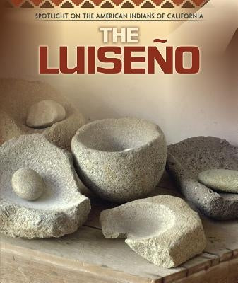 The Luiseño by Ellison, Nora
