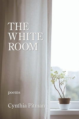 The White Room by Pitman, Cynthia