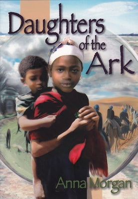 Daughters of the Ark by Morgan, Anna