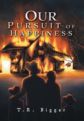 Our Pursuit of Happiness by Biggar, T. R.