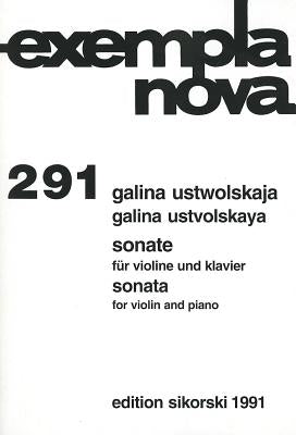 Ustvolskaya: Sonate Fur Violine Und Klavier/Sonata For Violin And Piano by Ustvolskaya, Galina