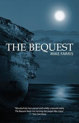 The Bequest by Farris, Mike