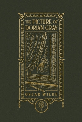 The Picture of Dorian Gray (the Gothic Chronicles Collection) by Wilde, Oscar