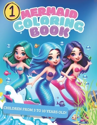 Mermaid Coloring Book: Dive Into a World of Magic and Color by Universal, Products