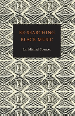 Re-Searching Black Music by Jongintaba, Yahya