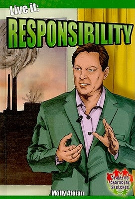 Live It: Responsibility by Aloian, Molly