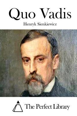 Quo Vadis by The Perfect Library