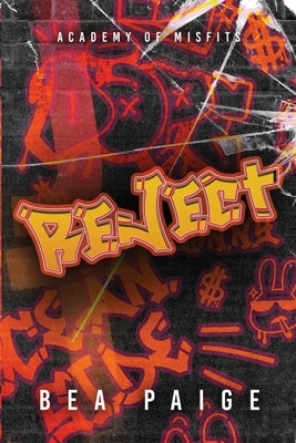 Reject by Paige, Bea