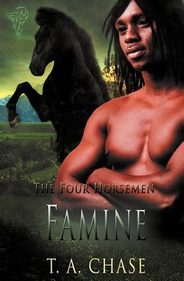 Famine by Chase, T. A.
