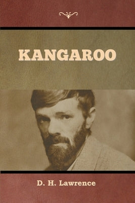 Kangaroo by Lawrence, D. H.