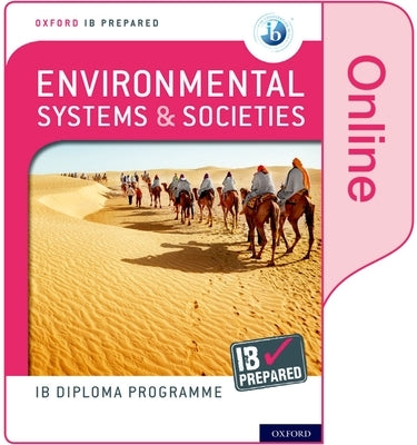 Oxford IB Diploma Programme IB Prepared: Environmental Systems and Societies (Online) by Davis