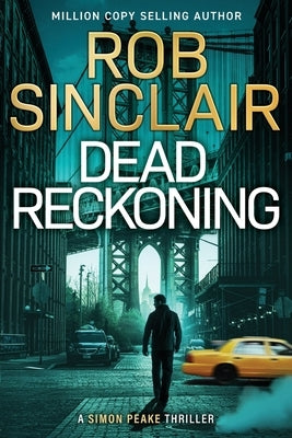 Dead Reckoning by Sinclair, Rob